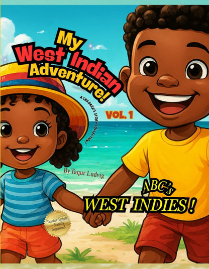 My West Indian Adventure! : VOL. 1: ABC’s West Indies!